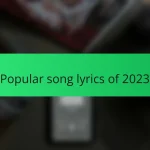 Popular song lyrics of 2023